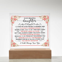 To My Beautiful Daughter – Acrylic Square